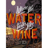 Where the Water Tastes Like Wine (PC) - Steam Key - GLOBAL